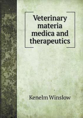 Veterinary materia medica and therapeutics 5518981058 Book Cover