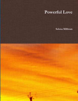 Powerful Love 0359886663 Book Cover