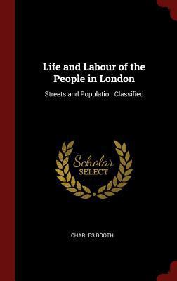 Life and Labour of the People in London: Street... 1296506495 Book Cover