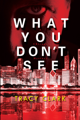 What You Don't See 1496714938 Book Cover