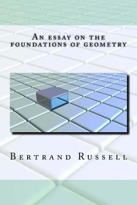 An Essay on the Foundations of Geometry 1984092065 Book Cover