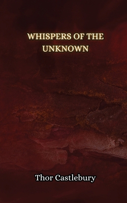 Whispers of the Unknown 9916850585 Book Cover