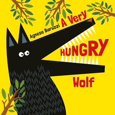 A Very Hungry Wolf 9888342053 Book Cover