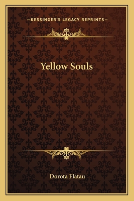 Yellow Souls 1163620904 Book Cover