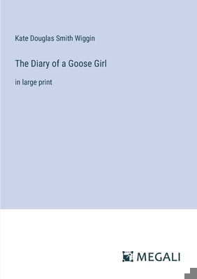 The Diary of a Goose Girl: in large print 338701418X Book Cover