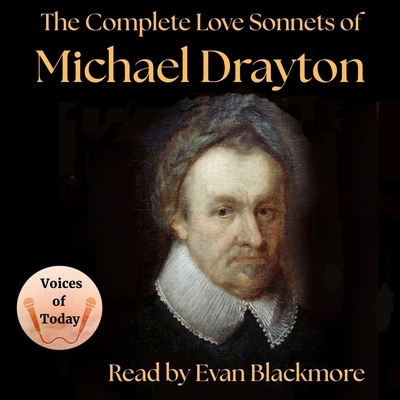 The Complete Love Sonnets of Michael Drayton B0F52ZDX69 Book Cover