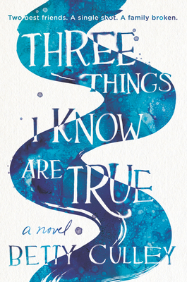 Three Things I Know Are True 0062908030 Book Cover