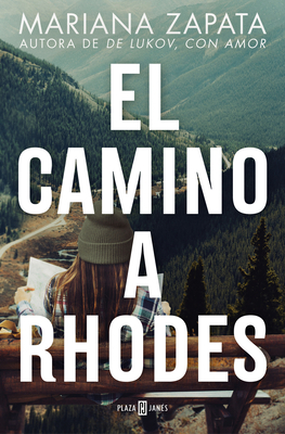 El Camino a Rhodes / All Rhodes Lead Here [Spanish] 840103356X Book Cover