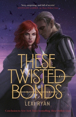 These Twisted Bonds: the spellbinding conclusio... 1529377005 Book Cover