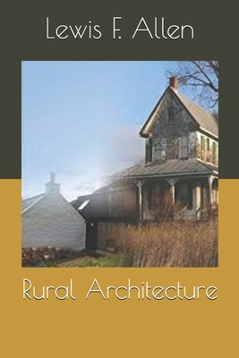 Rural Architecture 1692744836 Book Cover