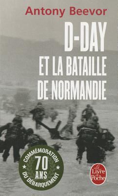 D-Day Et La Bataille de Normandie [French] 2253133302 Book Cover