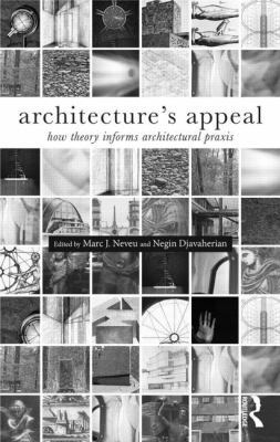 Architecture's Appeal: How Theory Informs Archi... 1138024228 Book Cover