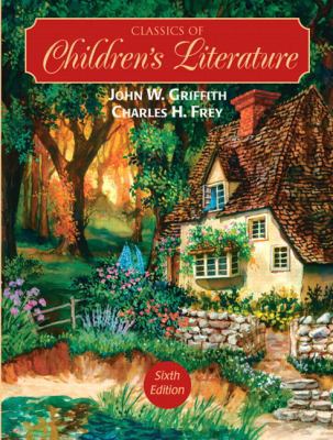 Classics of Children's Literature (6th Edition) 0131891839 Book Cover