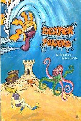 Seaper Powers: In Search of Bleu Jay's Treasure 1491077816 Book Cover