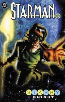 Starman Vol 07: A Starry Knight 1563897970 Book Cover