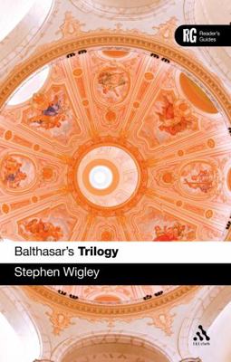 Balthasar's Trilogy 0567034178 Book Cover