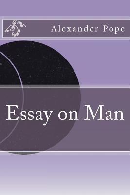 Essay on Man 1533684855 Book Cover