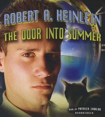 The Door Into Summer 1470824671 Book Cover