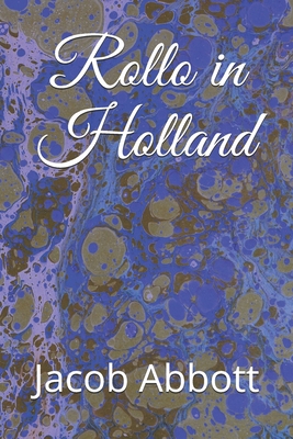 Rollo in Holland 1687074771 Book Cover