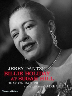 Jerry Dantzic: Billie Holiday at Sugar Hill: Wi... 0500544654 Book Cover