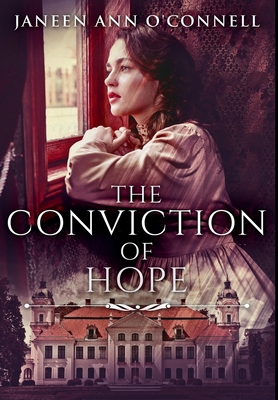 The Conviction Of Hope: Premium Large Print Har... [Large Print] 1034614266 Book Cover