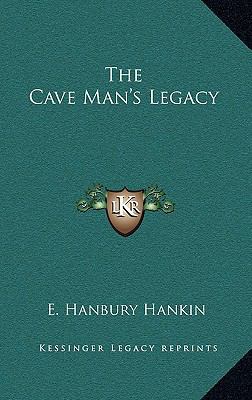 The Cave Man's Legacy 116334155X Book Cover