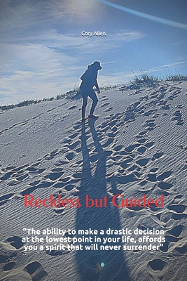 Reckless but Guided            Book Cover