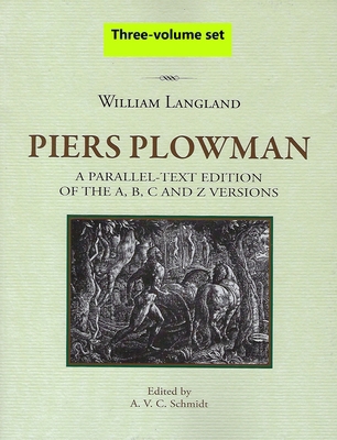 Piers Plowman: A Parallel-Text Edition of the A... 1580441610 Book Cover