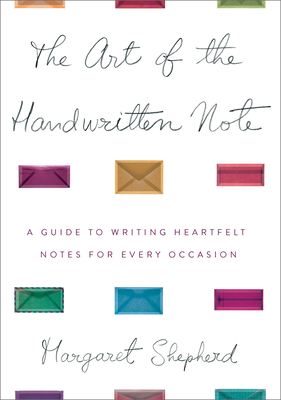 The Art of the Handwritten Note: A Guide to Rec... B00A2PDSGG Book Cover