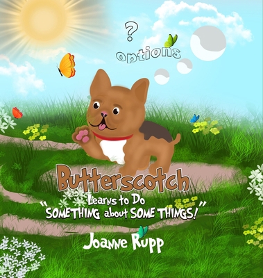 Butterscotch Learns to Do "SOMETHING about SOME... B0CP2VVP9S Book Cover