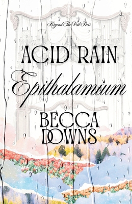 Acid Rain Epithalamium B0GQD75NML Book Cover