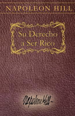 Su Derecho a Ser Rico: Your Right to be Rich Sp... [Spanish] 1937641899 Book Cover