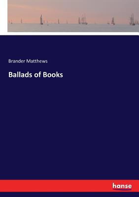 Ballads of Books 3744769453 Book Cover