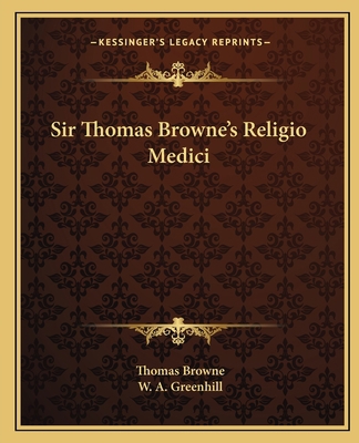 Sir Thomas Browne's Religio Medici 1162595132 Book Cover