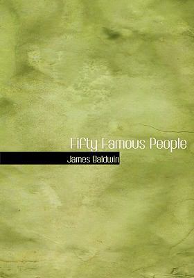Fifty Famous People [Large Print] 0554219808 Book Cover