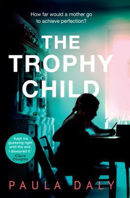 TROPHY CHILD, THE 0593075218 Book Cover