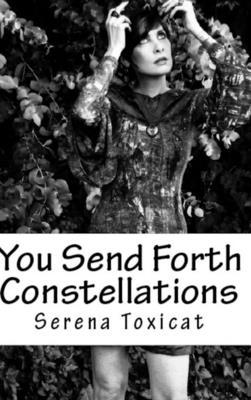 You Send Forth Constellations 1365235491 Book Cover