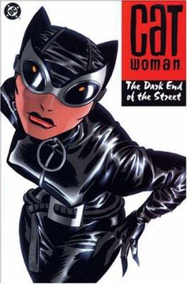 Catwoman: The Dark End of the Street 1563899086 Book Cover