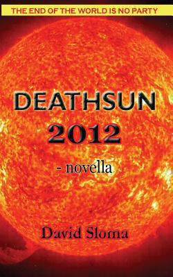 Deathsun 2012 - novella 1479266167 Book Cover