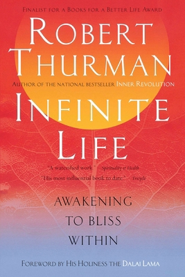 Infinite Life: Awakening to Bliss Within 1594480699 Book Cover