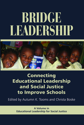 Bridge Leadership: Connecting Educational Leade... 1607523493 Book Cover