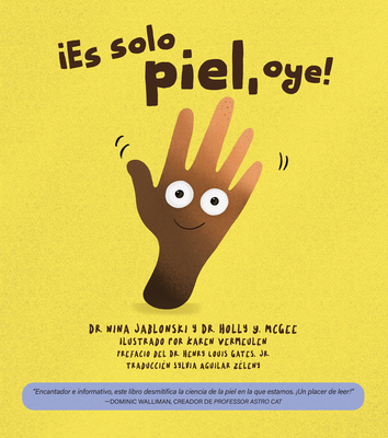 ¡Es Sólo Piel, Oye! [Spanish] 1966783000 Book Cover