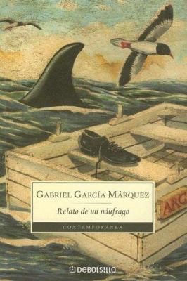 Relato de un Naufrago / The Story of a Shipwrec... [Spanish] 9871138032 Book Cover