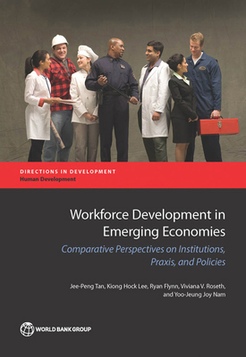 Workforce Development in Emerging Economies: Co... 1464808503 Book Cover