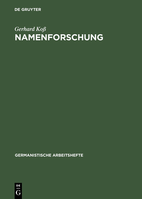 Namenforschung: Eine Einführung in Die Onomastik [German] 3484251344 Book Cover