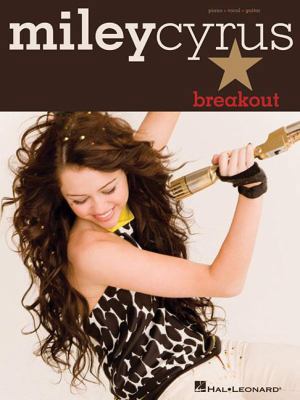 Miley Cyrus - Breakout 1423462602 Book Cover