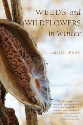 Weeds and Wildflowers in Winter 1581571771 Book Cover