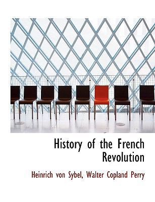 History of the French Revolution [Large Print] 1116369303 Book Cover