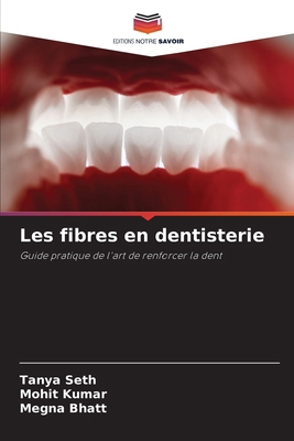 Les fibres en dentisterie [French] 6208126894 Book Cover