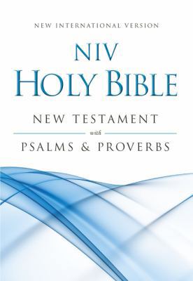 New Testament with Psalms and Proverbs-NIV 0310441382 Book Cover